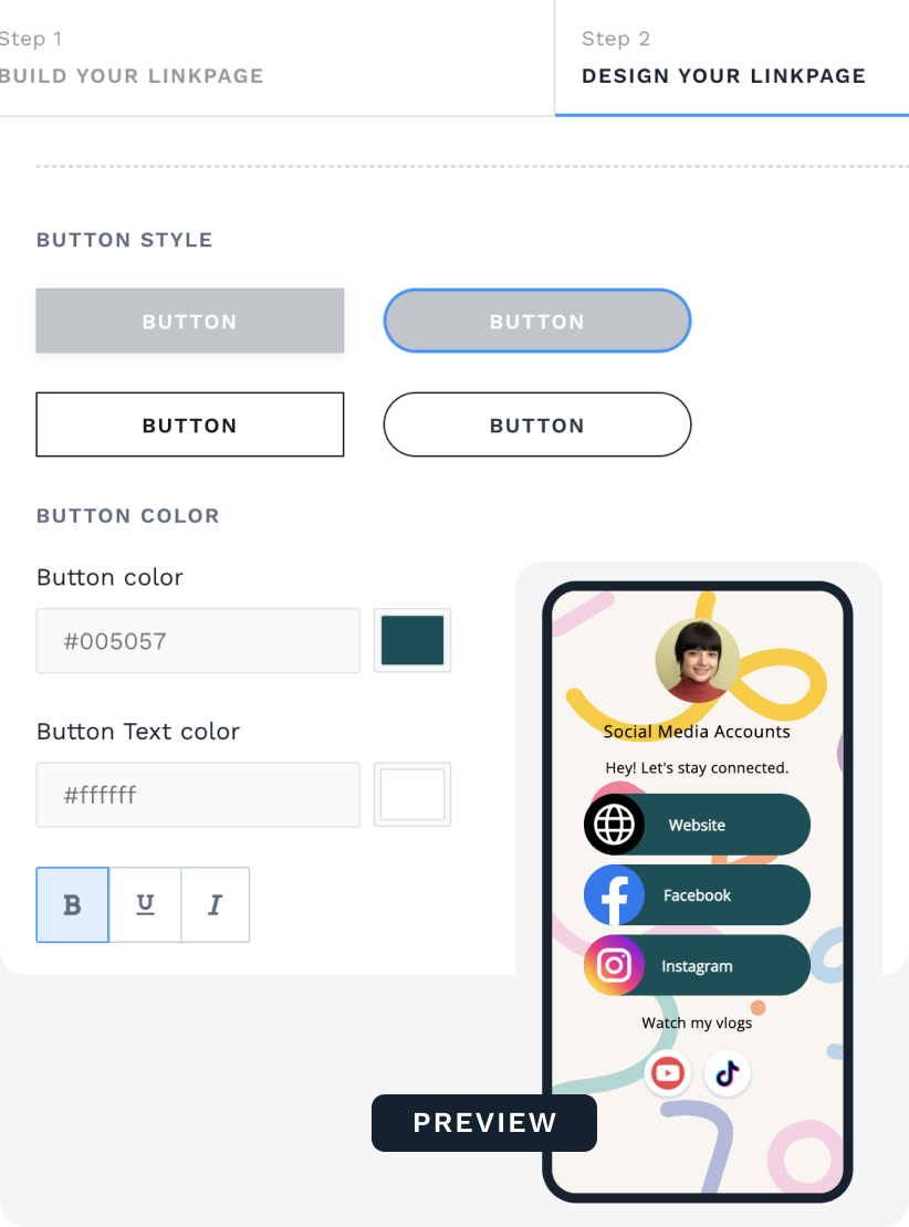 Customize the background and buttons of your Linkpage.