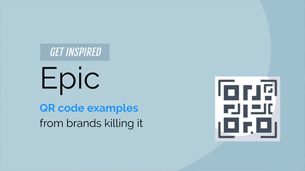 34 Epic QR Code Examples from Brands Killing It